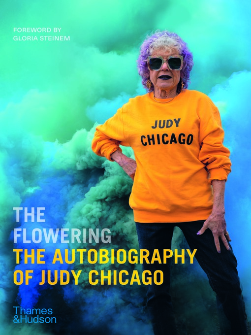 Title details for The Flowering by Judy Chicago - Wait list